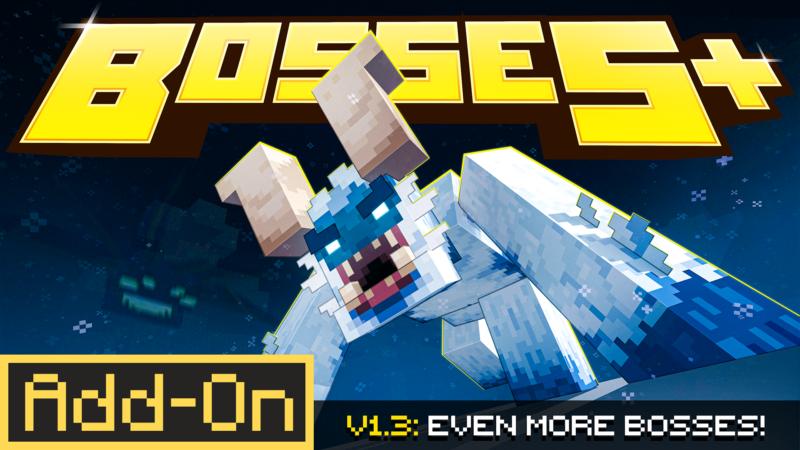 BOSSES+ Add-On 1.3